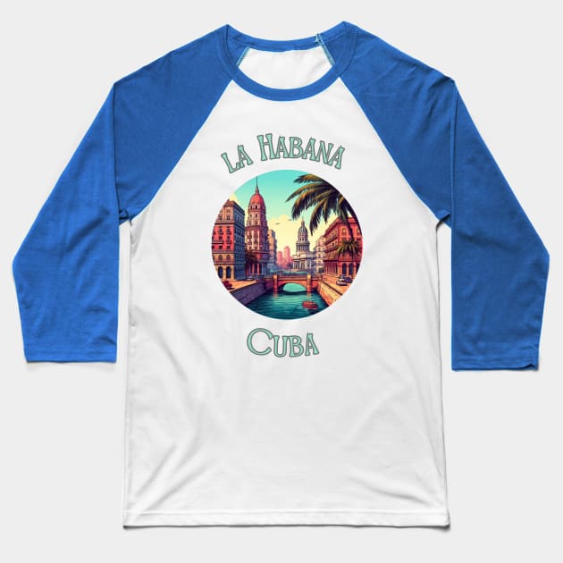 "Enchanting Havana: Mystical Oasis of Retro Charm" - Retro Travel Cool Baseball T-Shirt by stickercuffs